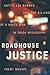 Roadhouse Justice: Hattie L...
