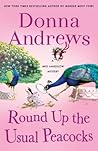 Round Up the Usual Peacocks by Donna Andrews