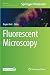Fluorescent Microscopy (Methods in Molecular Biology, 2440)