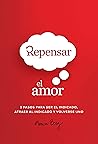 REPENSAR EL AMOR:...