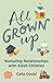 All Grown Up: Nurturing Rel...