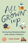 All Grown Up: Nur...