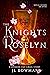 The Knights of Roselyn