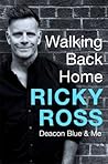 Walking Back Home by Ricky Ross