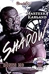 Shadow (Bones MC #10)