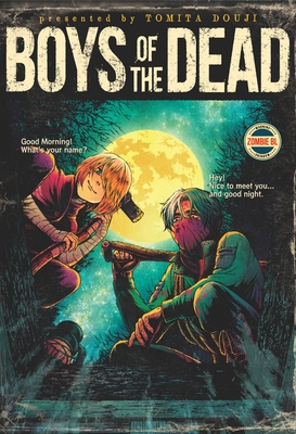 Boys of the Dead (Tankobon Hardcover)