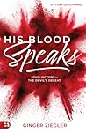 His Blood Speaks:...