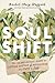 Soul Shift: The Weary Human...