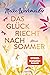 Das Glück riecht nach Sommer by Meike Werkmeister Das Glück riecht nach Sommer by Meike Werkmeister