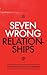 Seven Wrong Relationships
