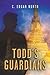 Todd's Guardians