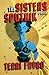 The Sisters Sputnik: A Novel