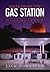 Tales from the Gas Station: Volume Four