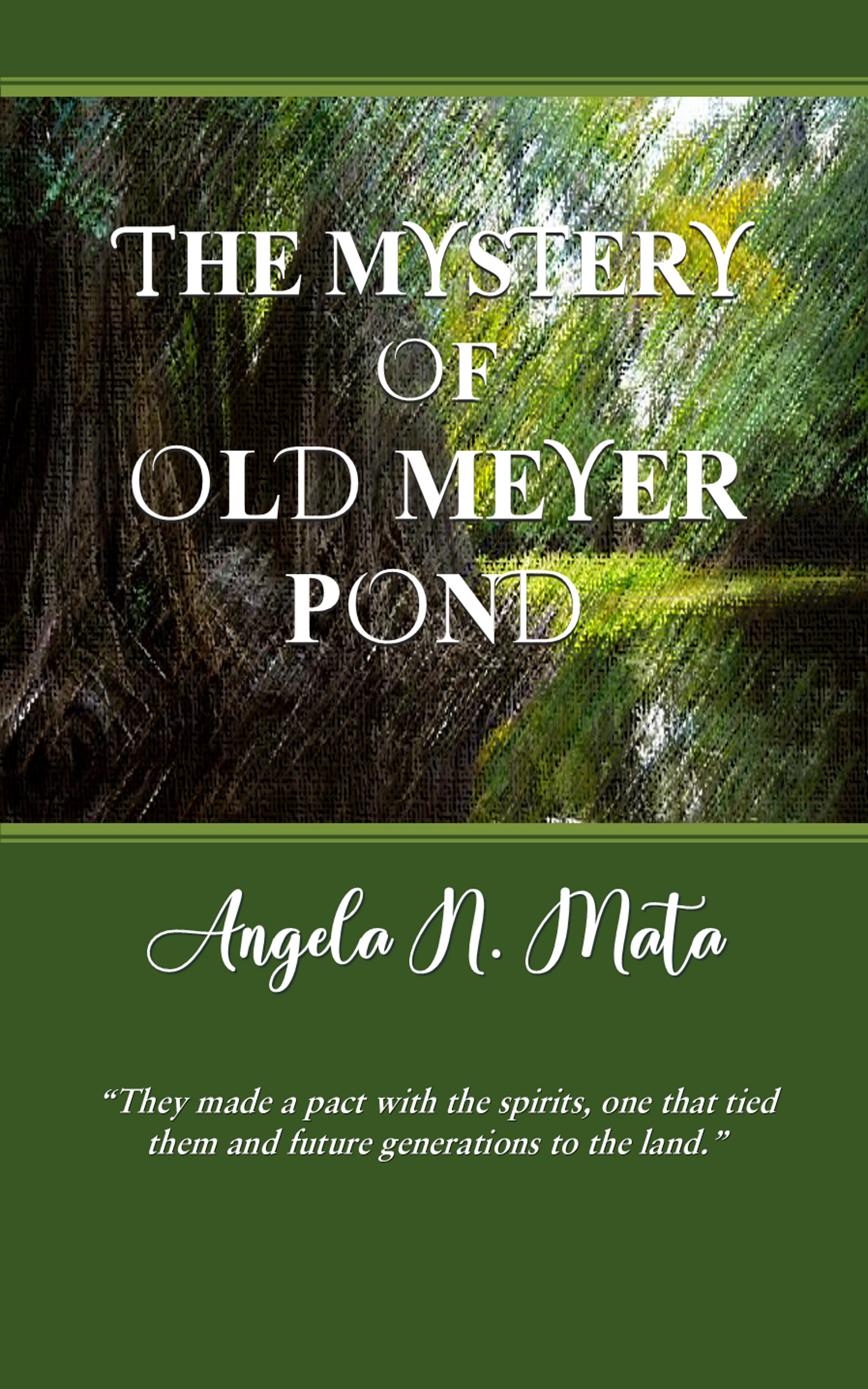 The Mystery of Old Meyer Pond