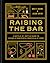 Raising the Bar: A Bottle-by-Bottle Guide to Mixing Masterful Cocktails at Home