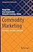 Commodity Marketing: Strate...