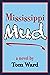 Mississippi Mud