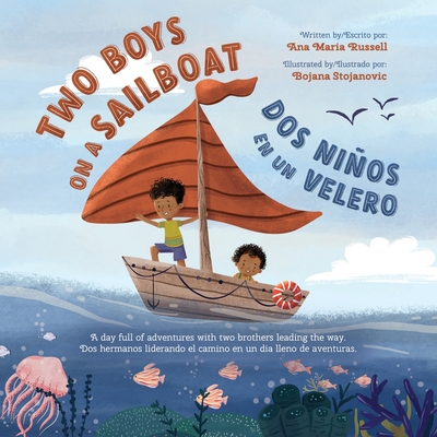 Two Boys on a Sailboat = Dos niños en un Velero