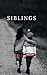 Siblings by ayush singh