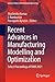 Recent Advances in Manufacturing Modelling and Optimization: Select Proceedings of RAM 2021 (Lecture Notes in Mechanical Engineering)