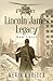 Lincoln James Legacy: War C...