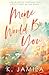 Mine Would Be You by K. Jamila