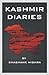 KASHMIR DIARIES by Shashank Mishra