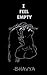 I Feel Empty