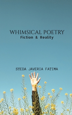 WHIMSICAL POETRY  Fiction and Reality
