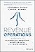 Revenue Operations: A New Way to Align Sales & Marketing, Monetize Data, and Ignite Growth