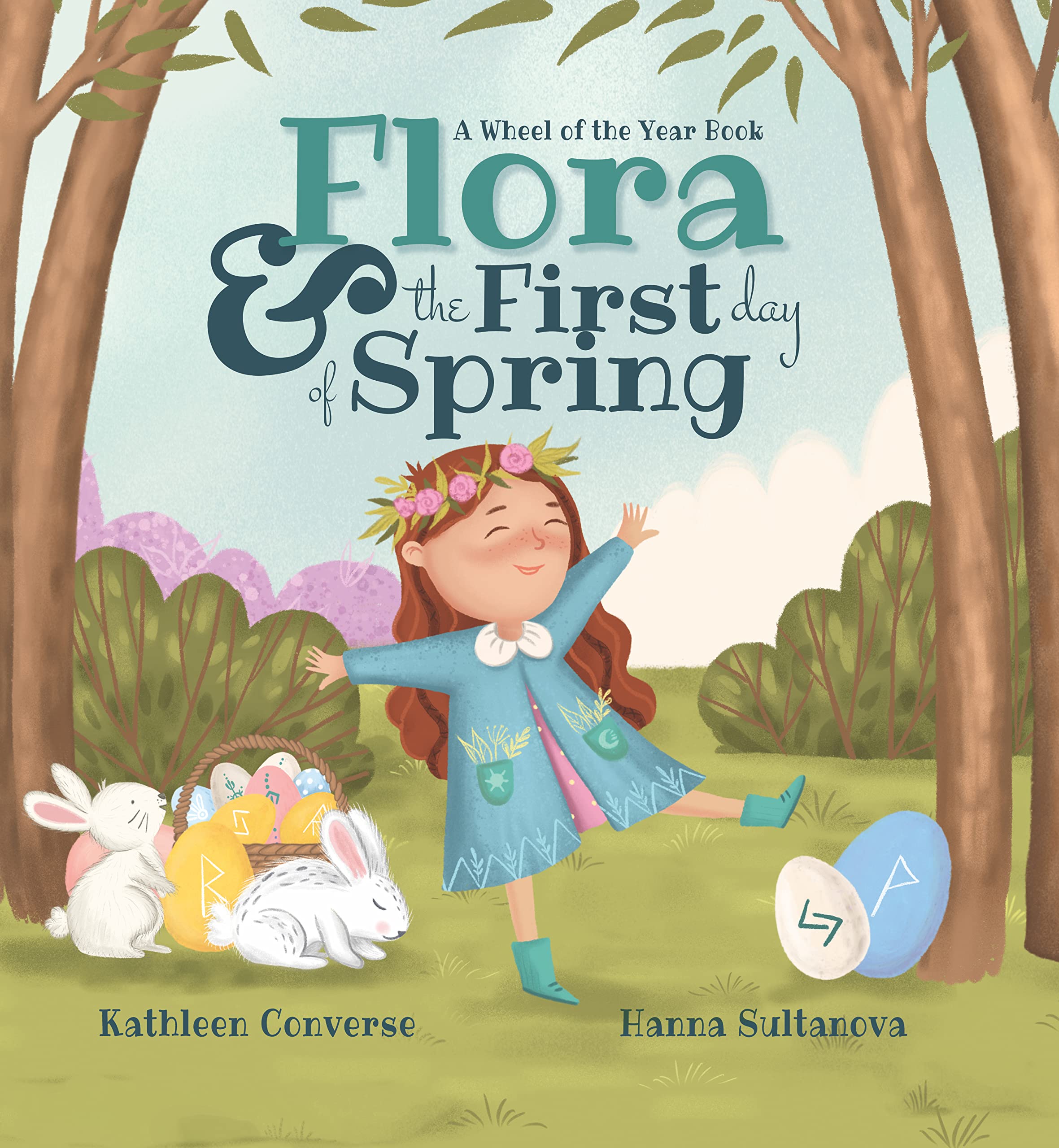 Flora & the First Day of Spring  (Wheel of the Year #1)