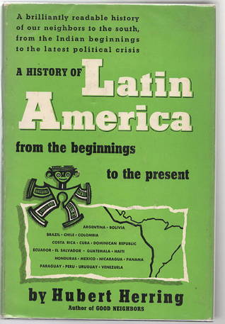A History of Latin American from the Beginnings to the Present