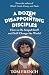 A Dozen Disappointing Disci...