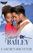 Keeping Bailey