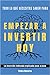Todo lo que necesitas saber para empezar a invertir hoy: La inversión indexada explicada paso a paso