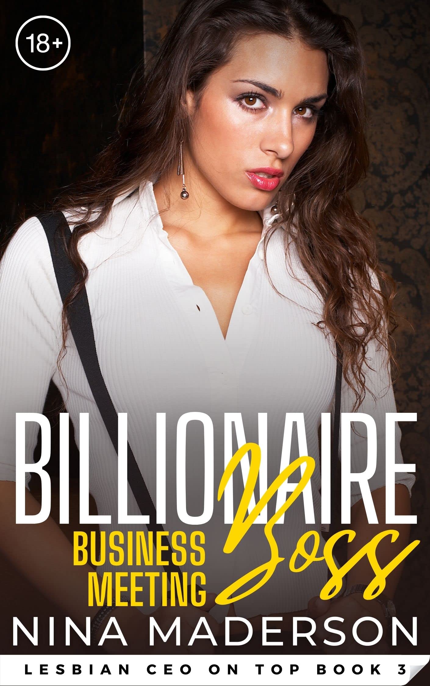 Billionaire Boss: Business Meeting: A Work Place FF Erotica (Lesbian CEO on Top Book 3)