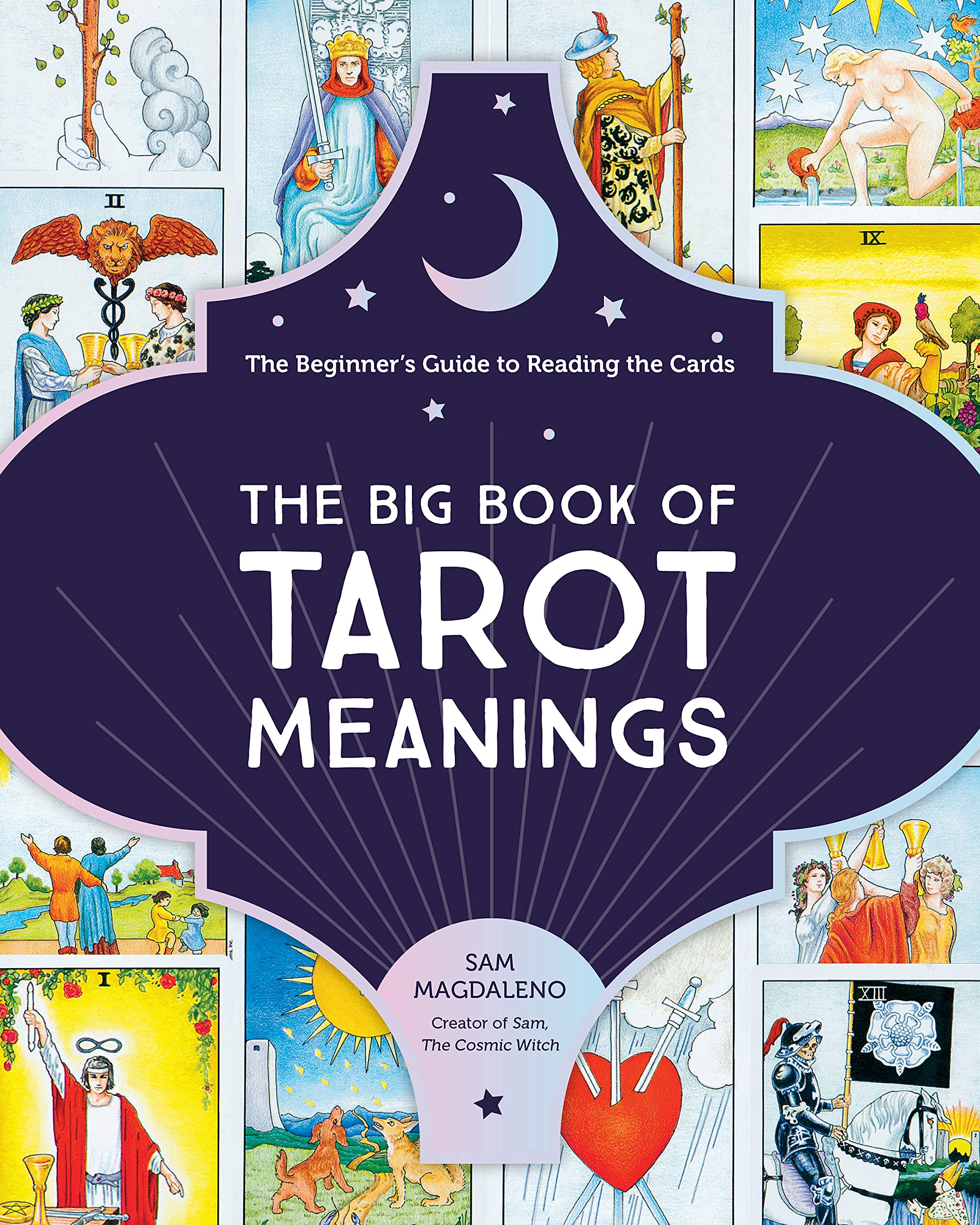 The Big Book of Tarot Meanings: The Beginner's Guide to Reading the Cards (Kindle Edition)