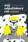 Můj odpočinkový rok