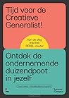 Tijd voor de Creatieve Generalist!