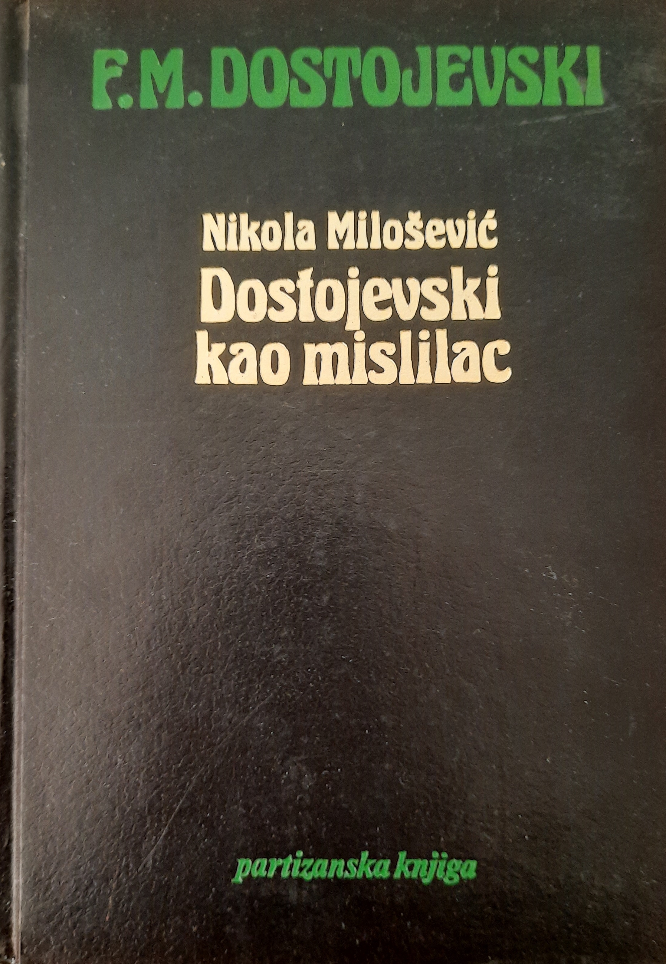 Dostojevski kao mislilac