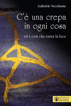 C'è una crepa in ogni cosa