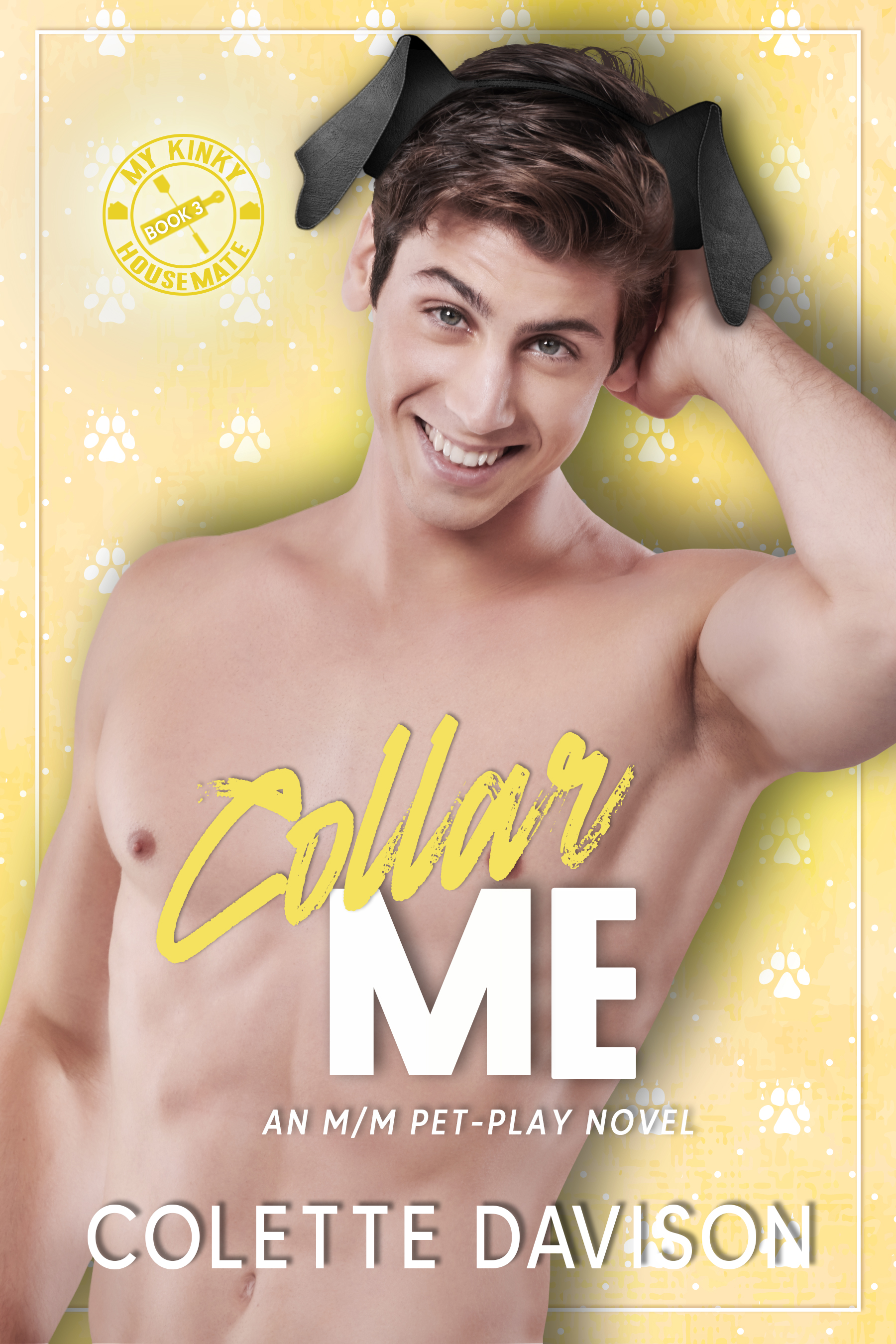 Collar Me (My Kinky Housemate #3)