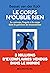 Le Corps n oublie rien by Bassel Van der Kolk