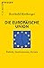 Die Europäische Union: Politik, Institutionen, Krisen