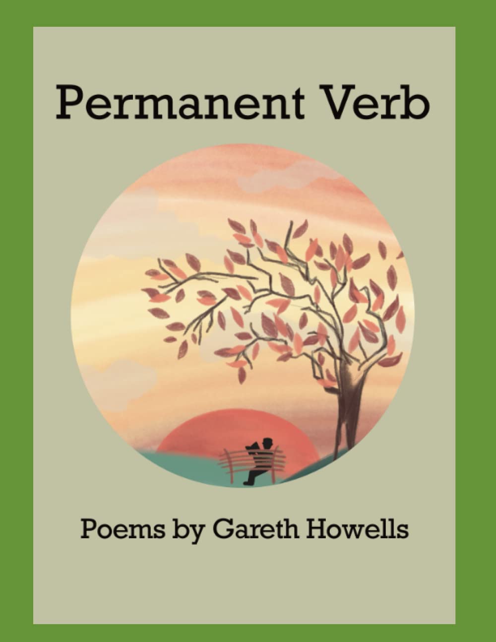 Permanent Verb: Poems by Gareth Howells
