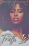 Truth Is: A Revelatory Conclusion (The Turns In Love Book 5)
