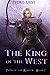 The King of the West: (Path of the Ranger Book 7)