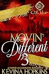 Movin' Different ...
