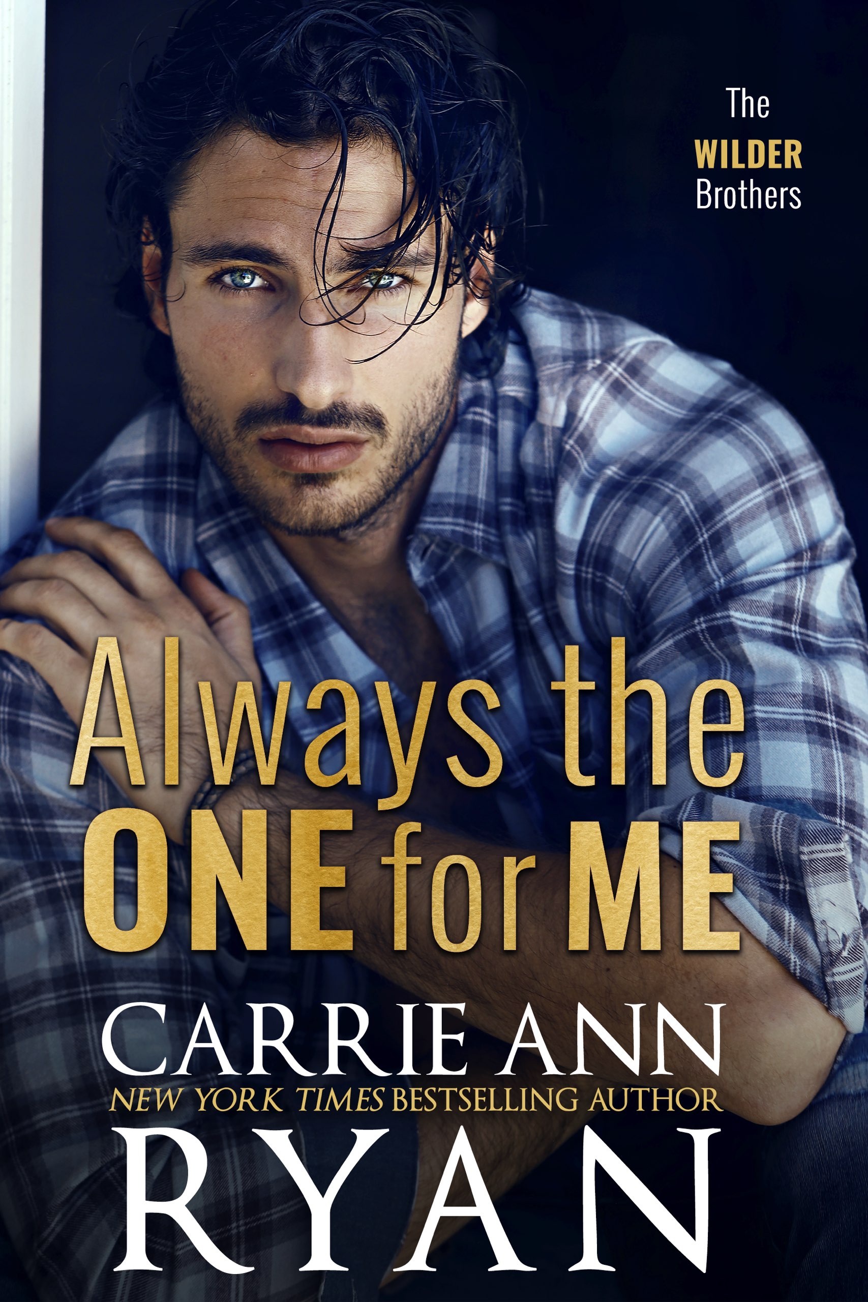 Always the One for Me (The Wilder Brothers, #2)