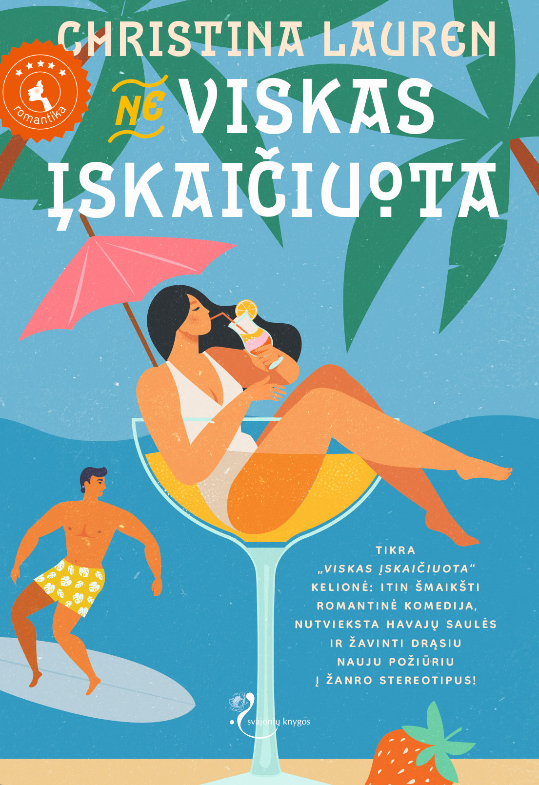 (Ne)viskas įskaičiuota (Unhoneymooners, #1)